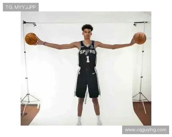 文班亚马领衔重建马刺新赛季战略曝光引发联盟关注前景分析与管理层动向解读